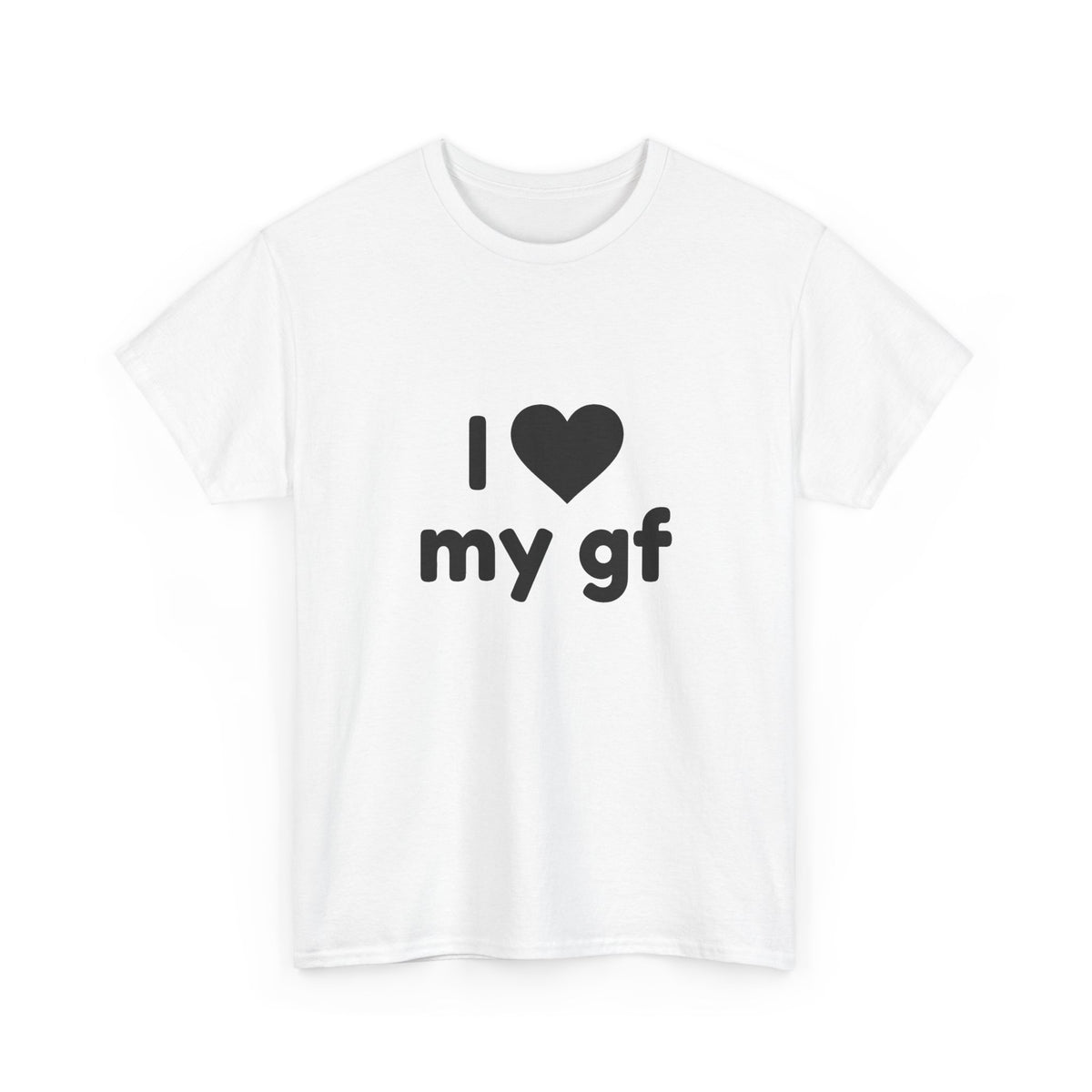 I Heart My Gf Tee — Cute Unisex Relationship T-Shirt for Girlfriend Love & Anniversary Gift